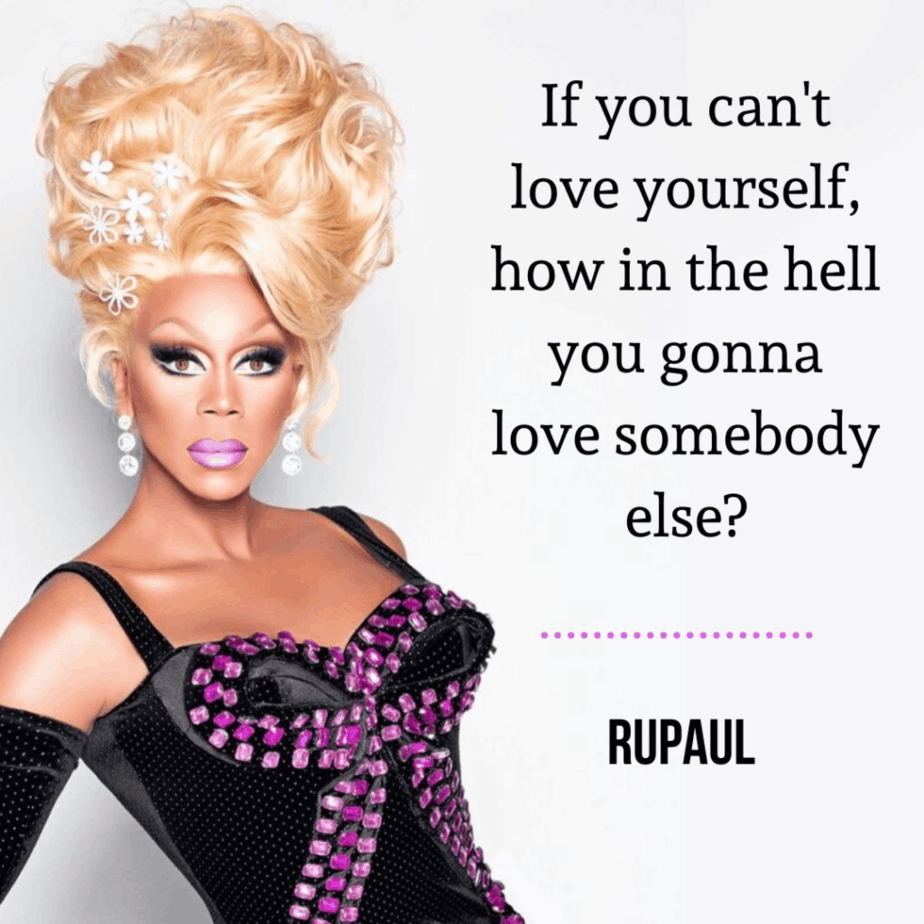 Rupaul quote