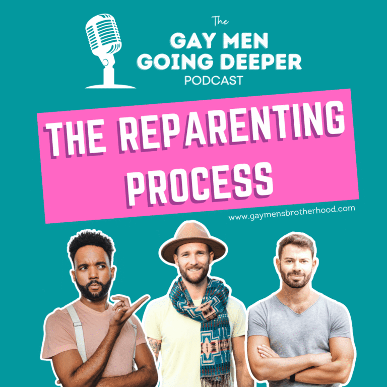 Podcast cover, Gay Men Going Deeper, Reparenting Process.