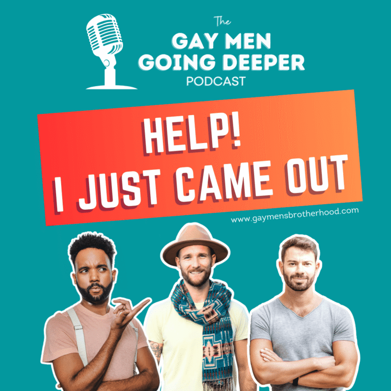 Gay Men Going Deeper podcast, coming out episode.